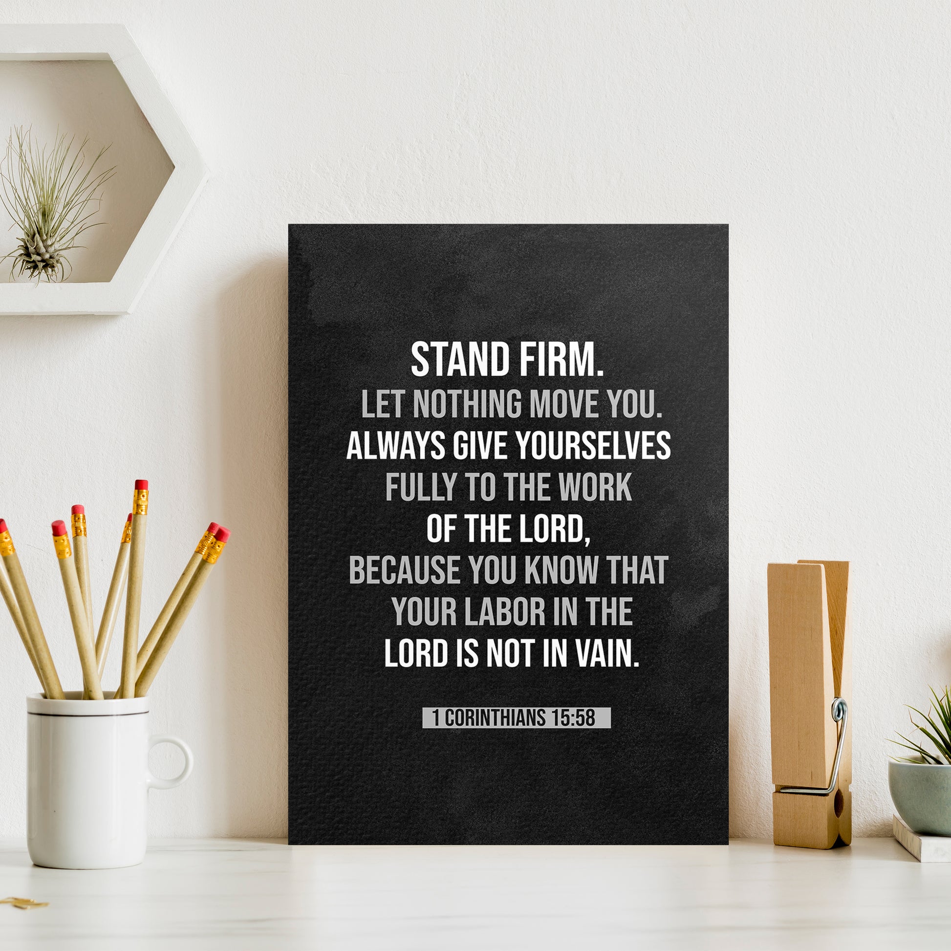 Christian wall canvas with 1 Corinthians 15:58 Verse
