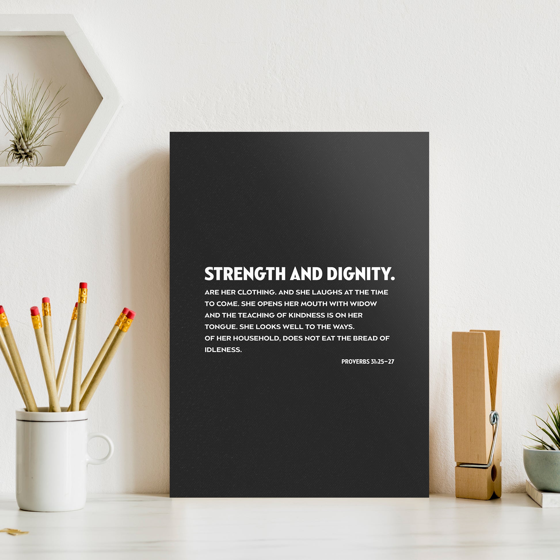 Christian wall canvas with Proverbs 31: 25-27 Verse