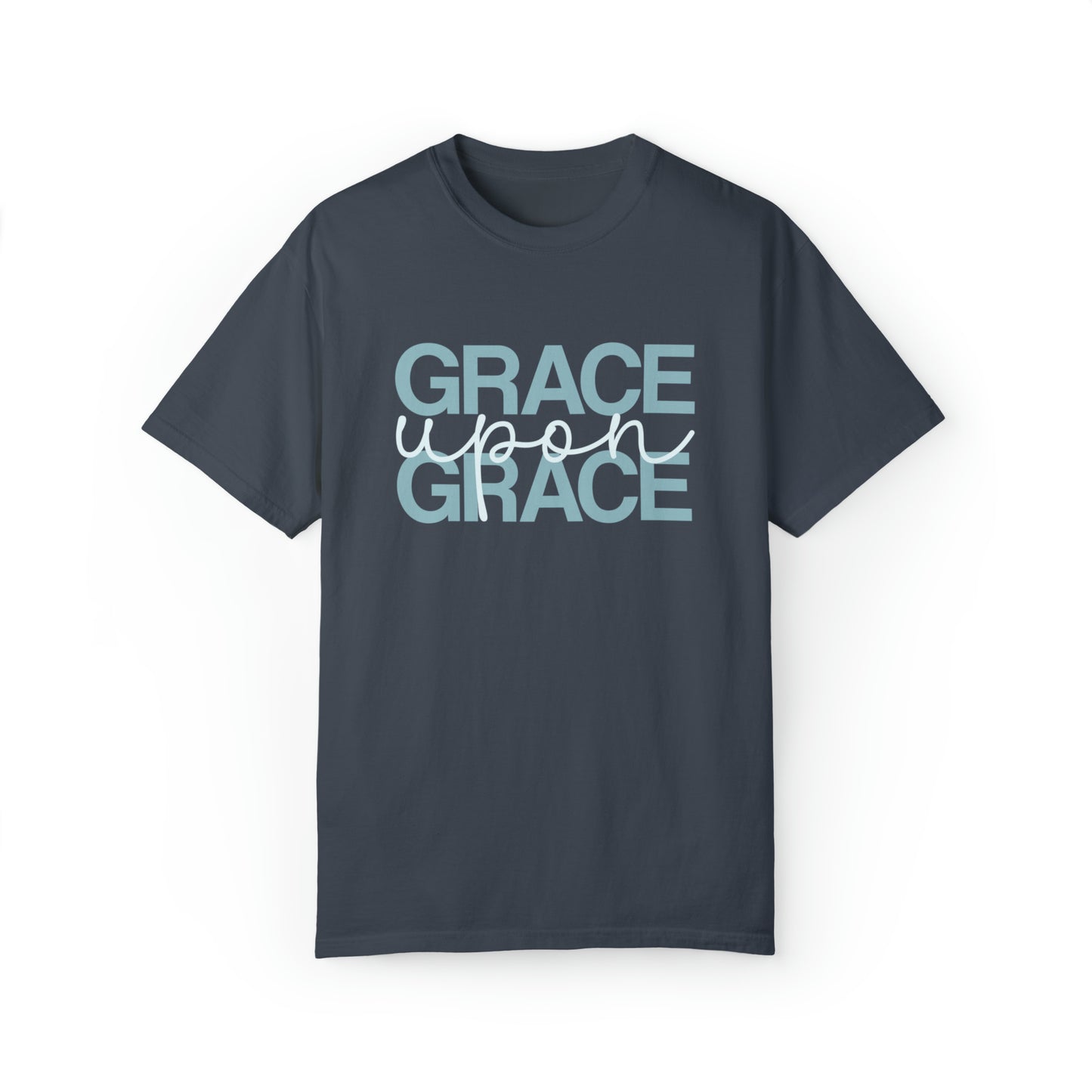 Grace Upon Grace | Unisex Garment-Dyed T-shirt