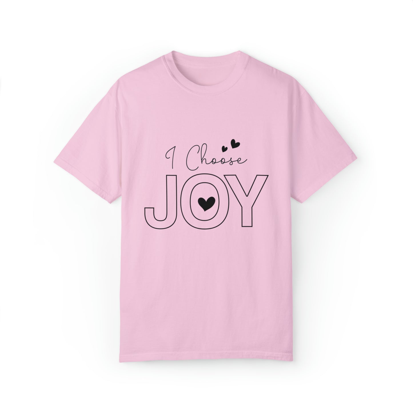I Choose Joy | Unisex Garment-Dyed T-shirt