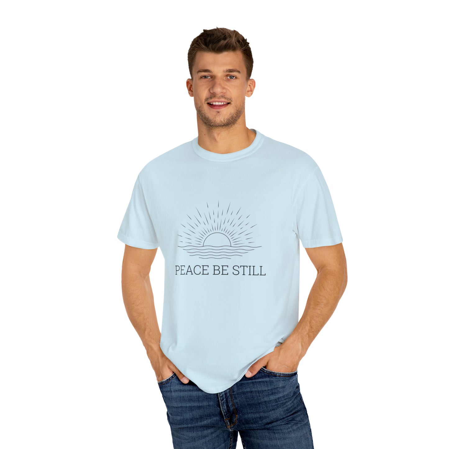 Peace Be Still |Unisex Garment-Dyed T-shirt