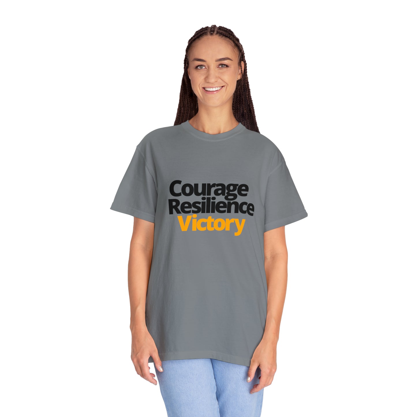 Courage Resilience Victory |Unisex Garment-Dyed T-shirt
