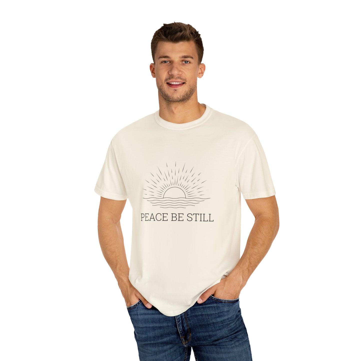 Peace Be Still |Unisex Garment-Dyed T-shirt