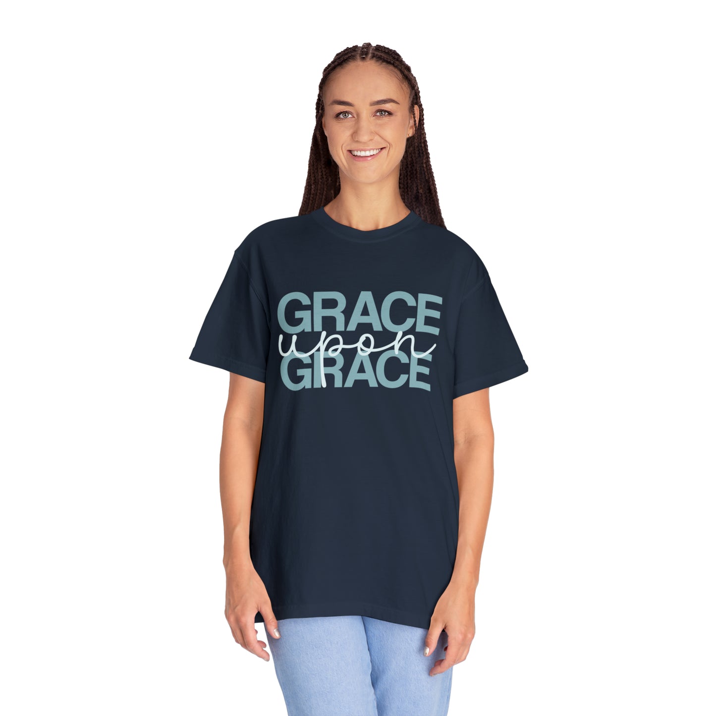 Grace Upon Grace | Unisex Garment-Dyed T-shirt