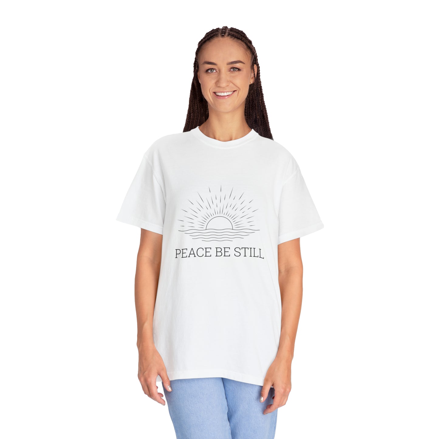 Peace Be Still |Unisex Garment-Dyed T-shirt