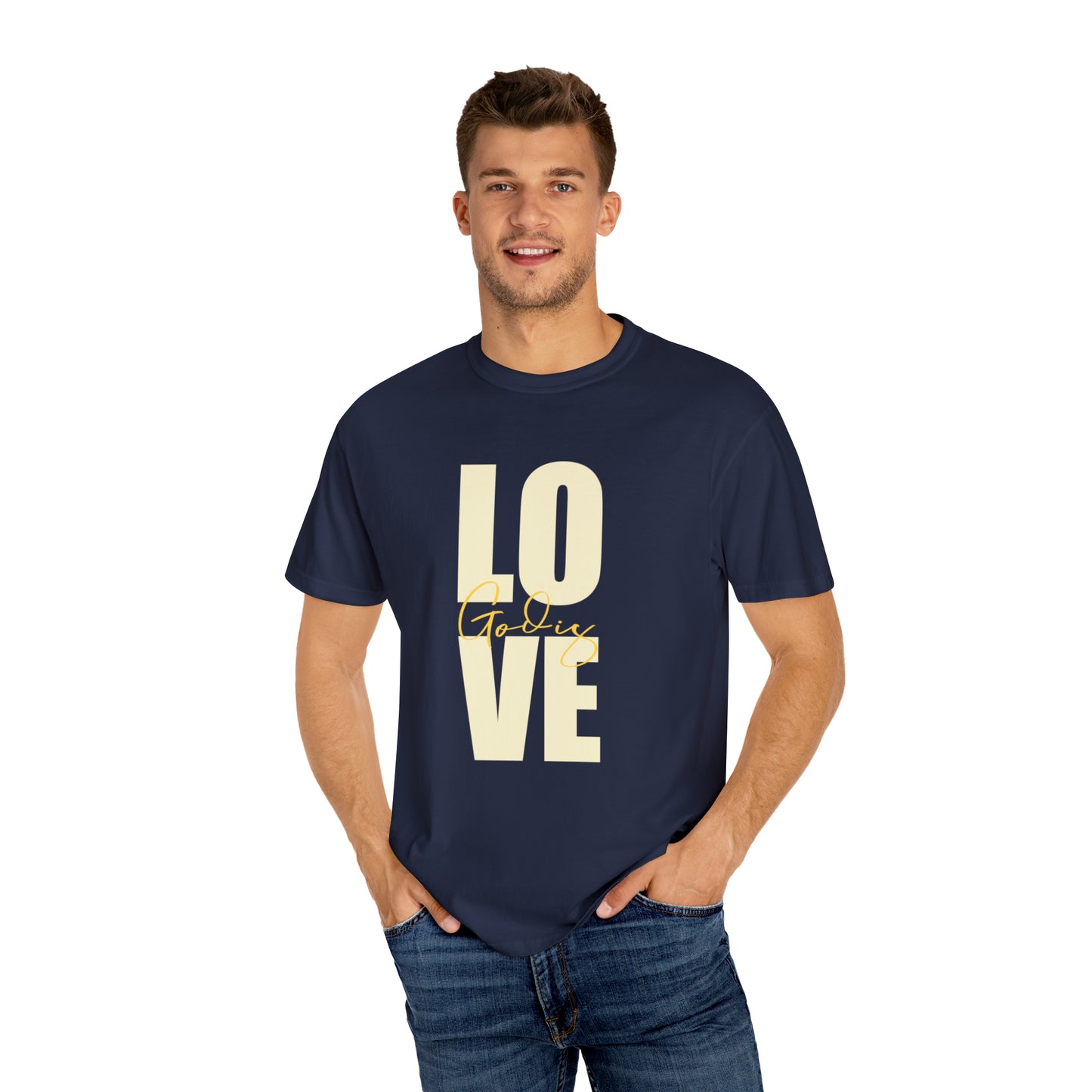 God is Love |Unisex Garment-Dyed T-shirt