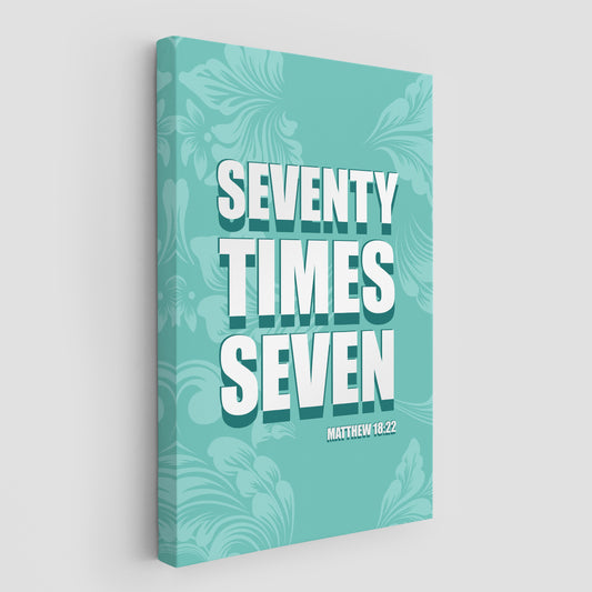 Matthew 18:22 Seventy Times Seven - 2