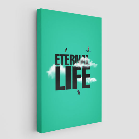 Eternal Life Wall Art