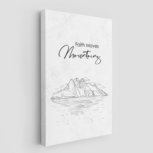 Faith Moves Mountains