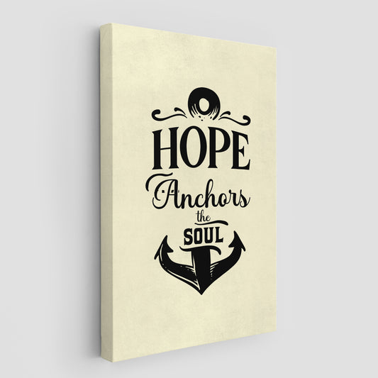 Hope Anchors the Soul