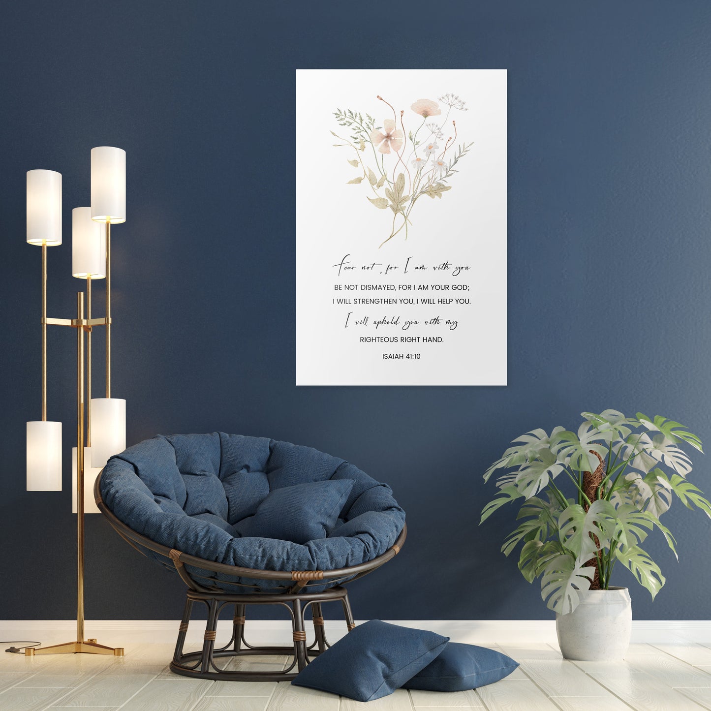 Isaiah 41:10 - Fear not , for I am with you