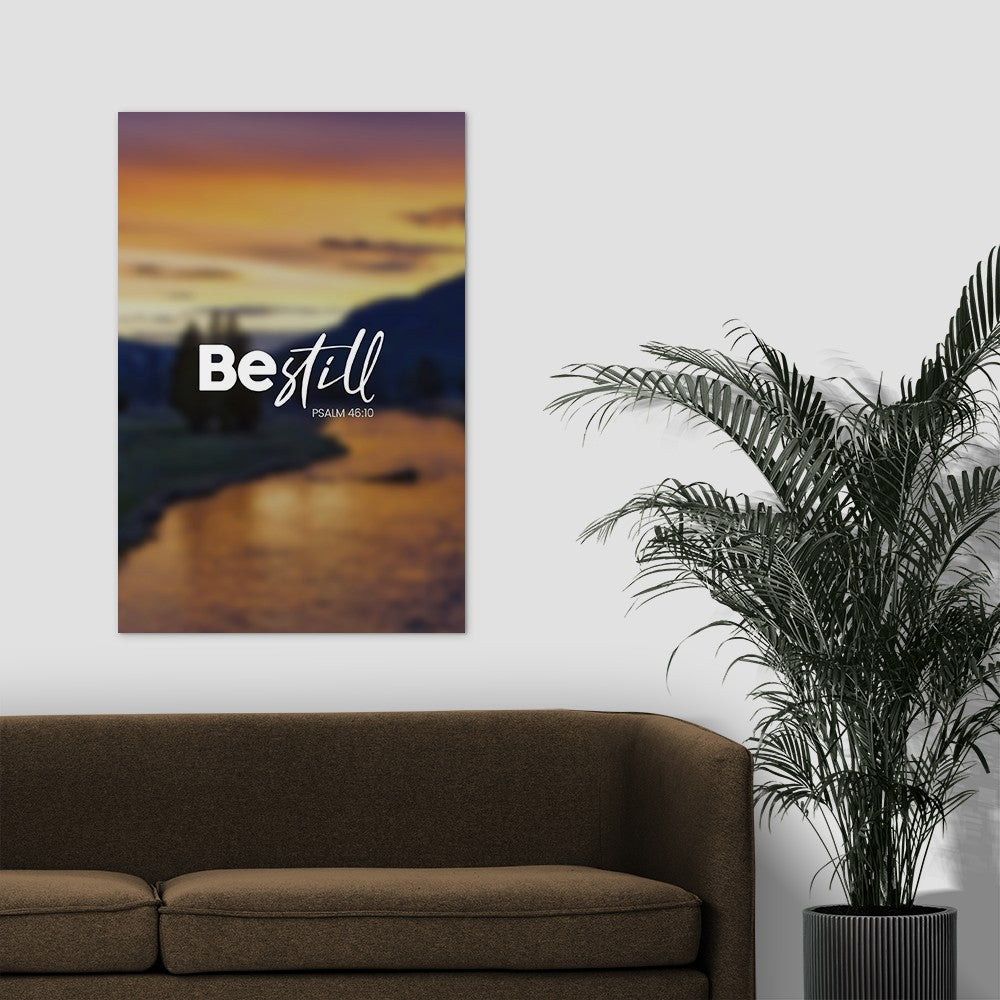 Psalm 46:10 - Be Still - 1