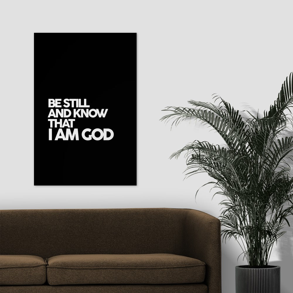 Psalm 46:10 - Be Still and know that I am God (Black)
