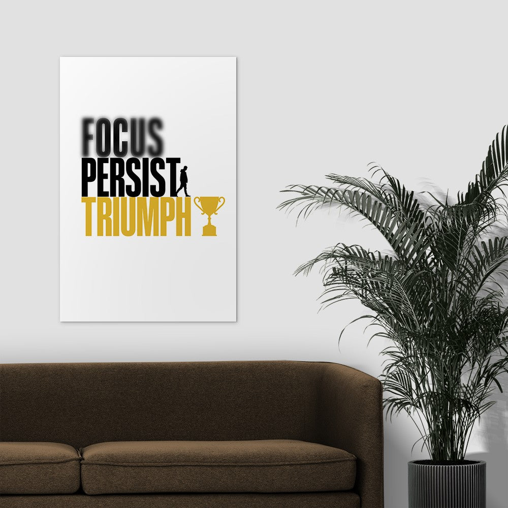 Focus Persist Triumph