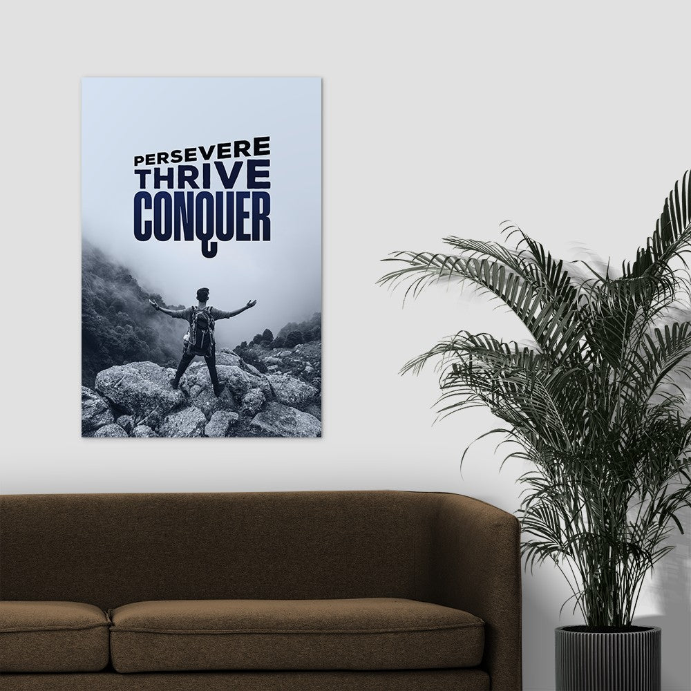 Persevere Thrive Conquer