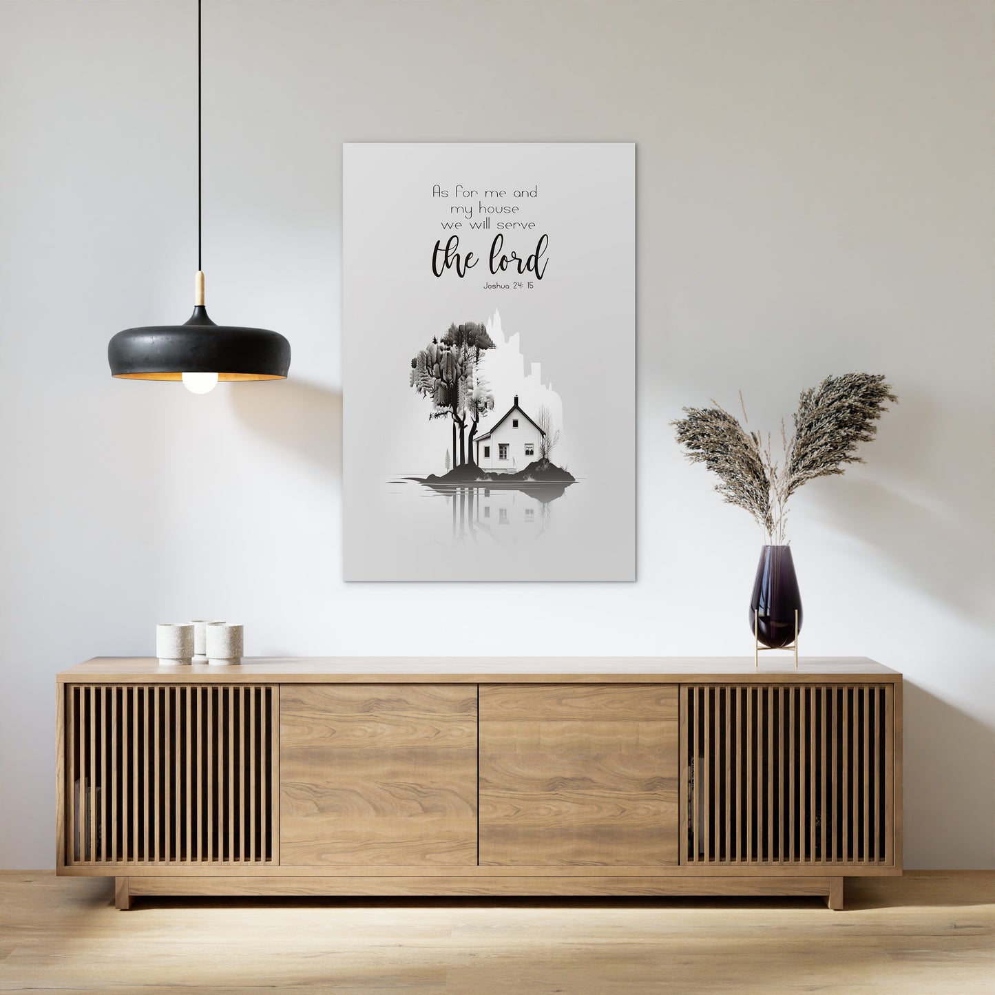 Joshua 24:15 - As for me and my house we will serve the lord. - 2