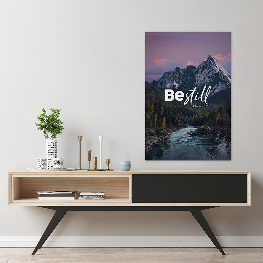 Psalm 46:10 - Be Still - 2