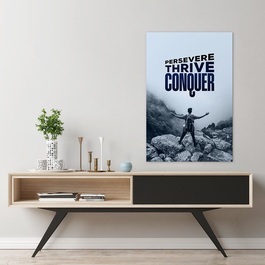 Persevere Thrive Conquer