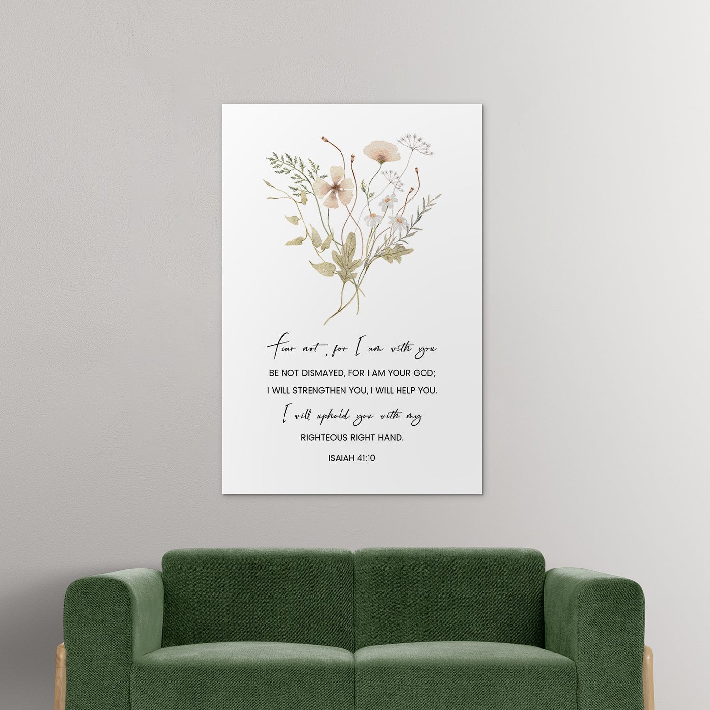 Isaiah 41:10 - Fear not , for I am with you