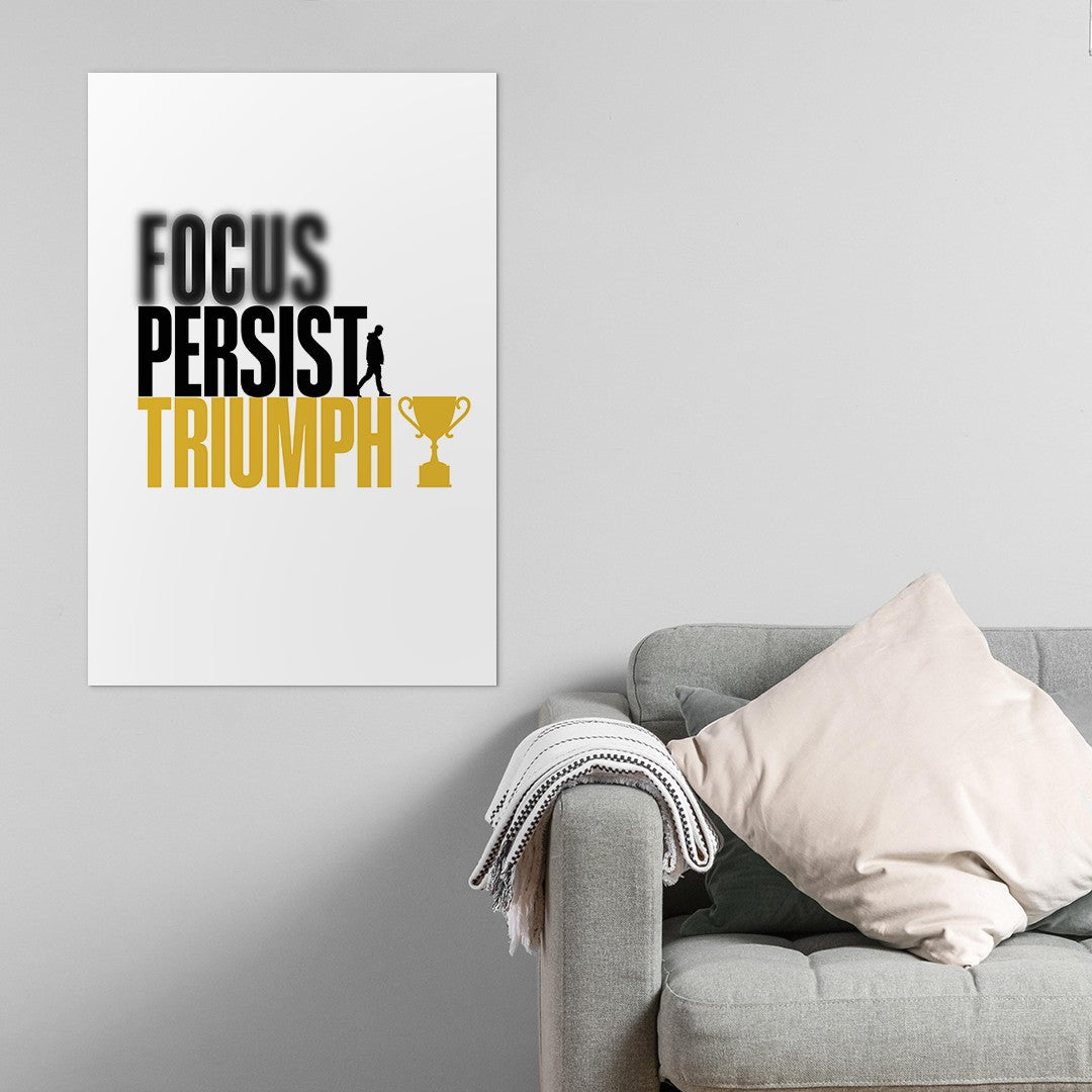 Focus Persist Triumph