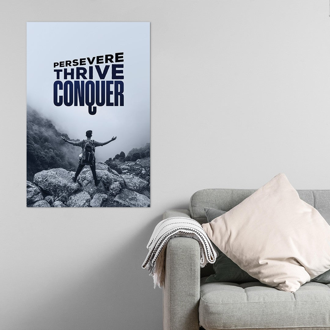Persevere Thrive Conquer