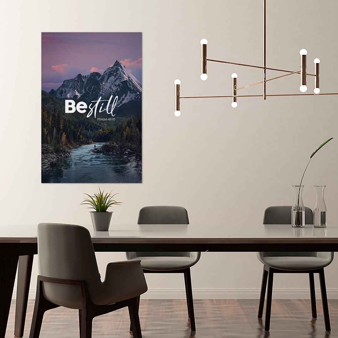 Psalm 46:10 - Be Still - 2