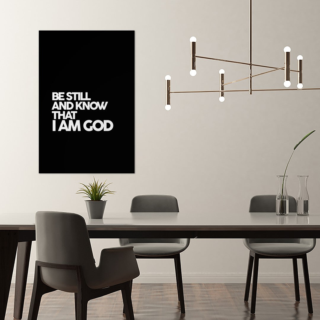 Psalm 46:10 - Be Still and know that I am God (Black)