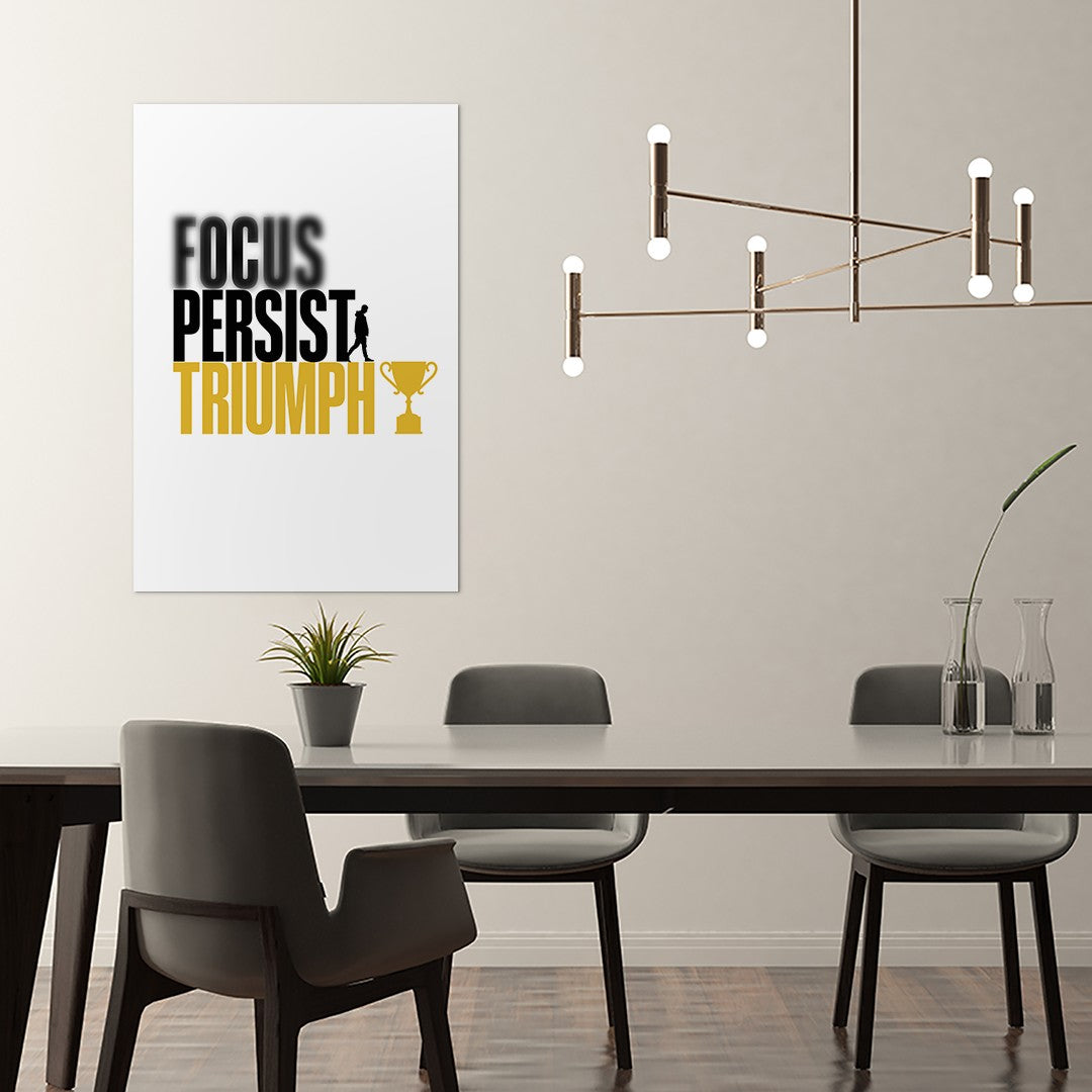 Focus Persist Triumph