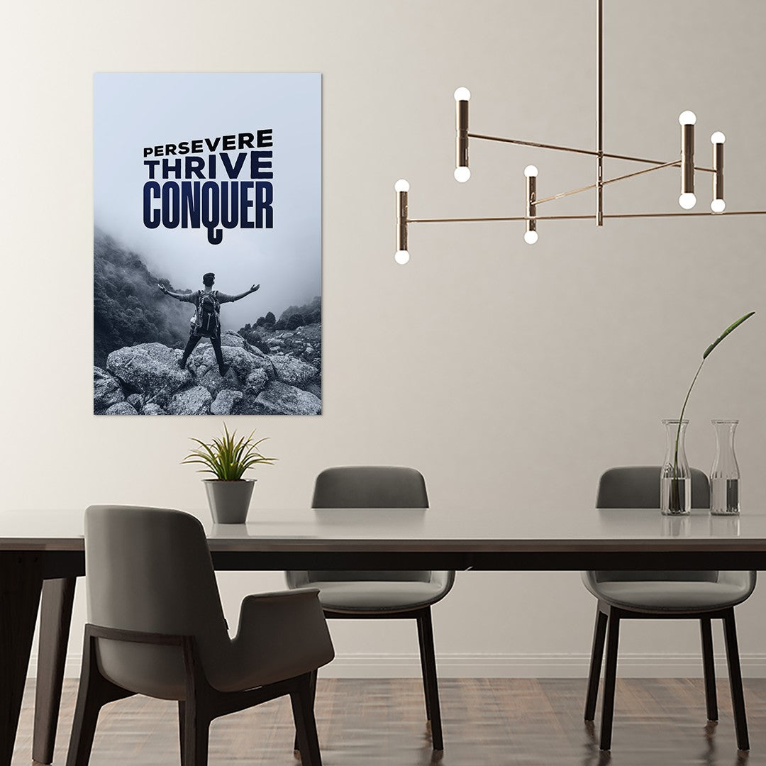 Persevere Thrive Conquer