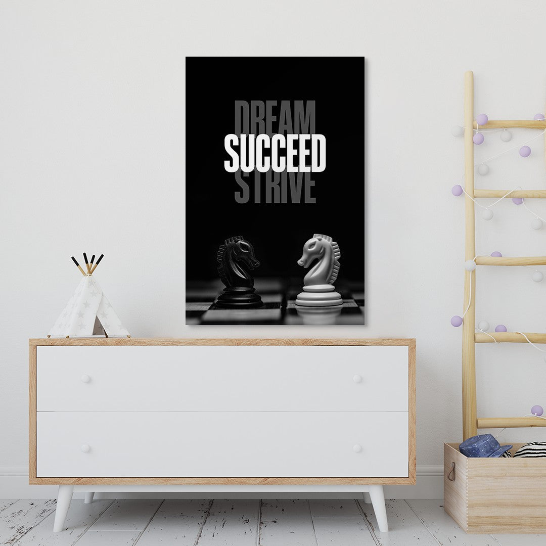 Dream Strive Succeed