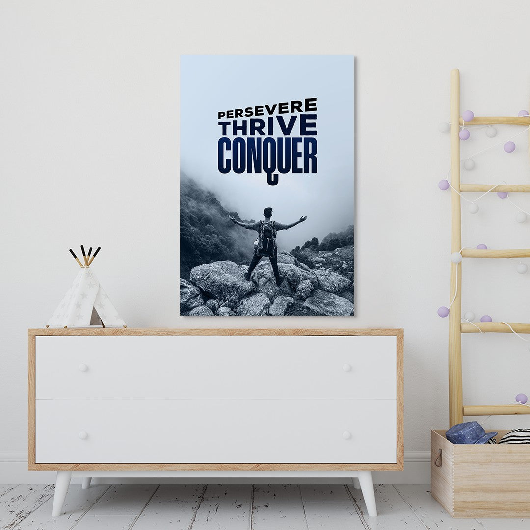 Persevere Thrive Conquer