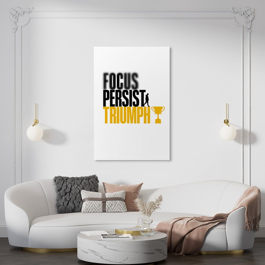 Focus Persist Triumph