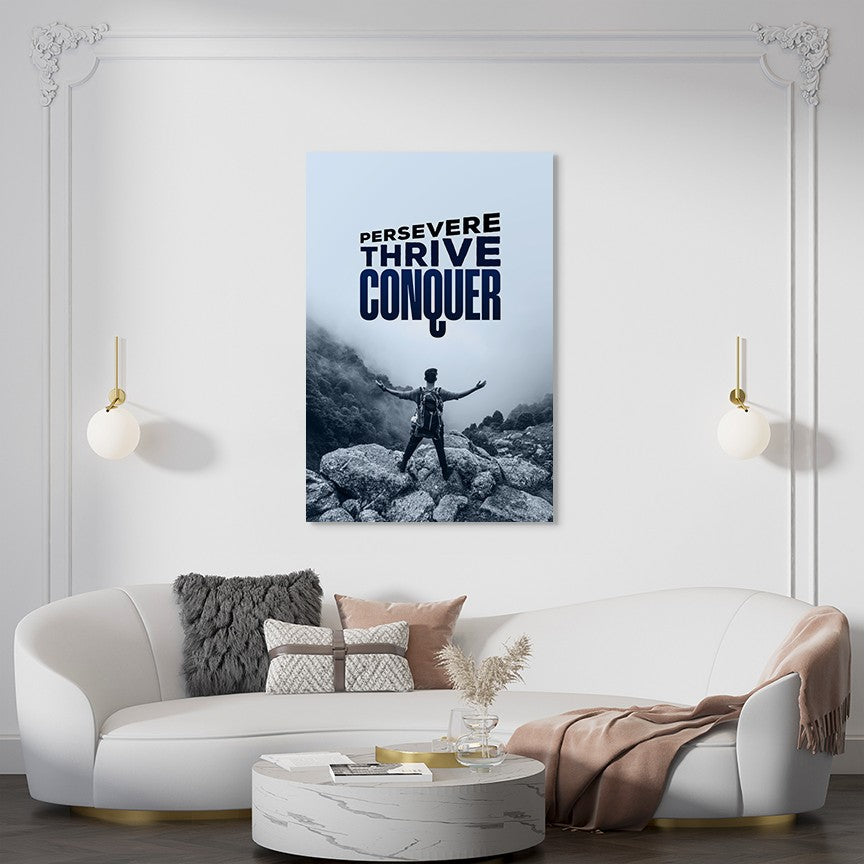 Persevere Thrive Conquer