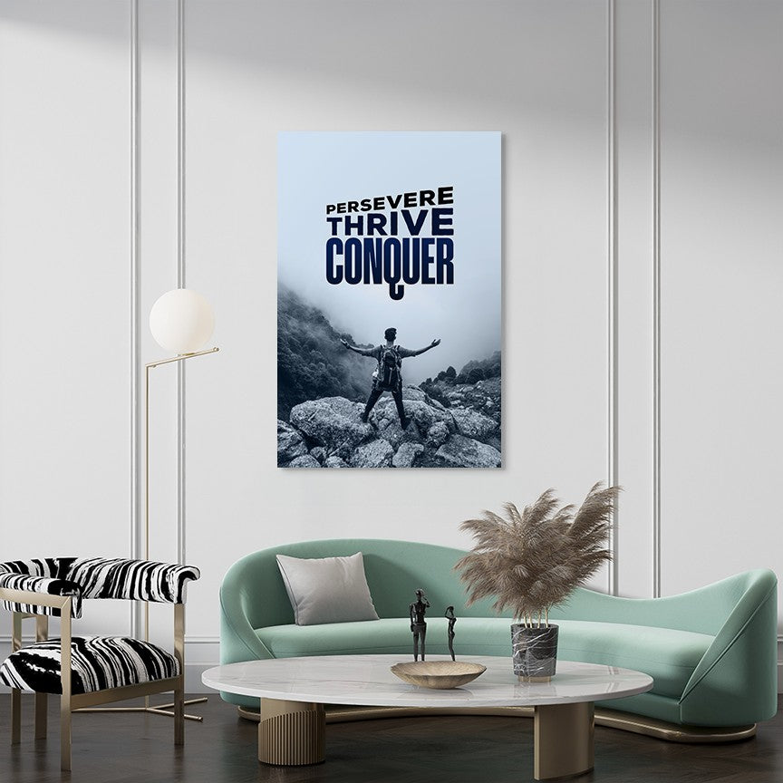 Persevere Thrive Conquer