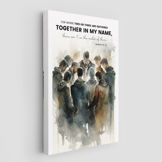 Matthew 18:20 - For where two or three are gathered together in my name (Image Art)