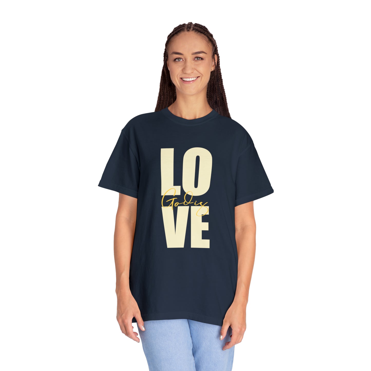 God is Love |Unisex Garment-Dyed T-shirt