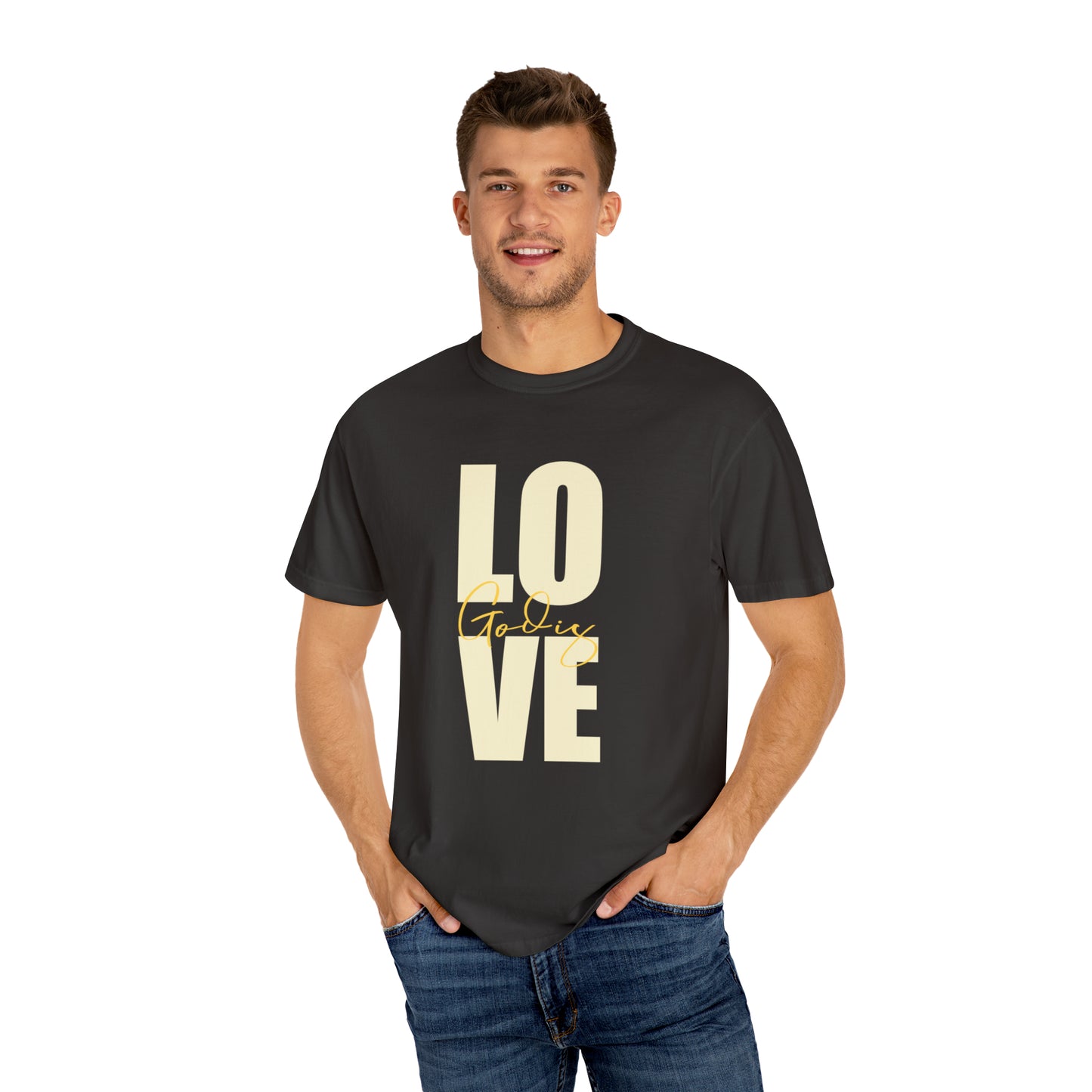 God is Love |Unisex Garment-Dyed T-shirt