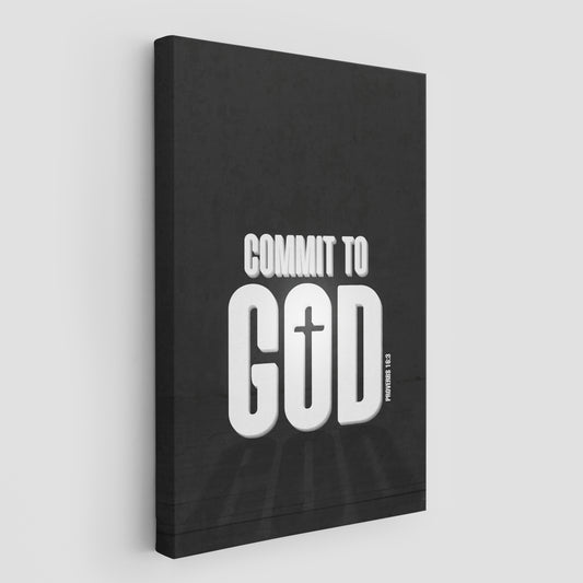 Commit to God