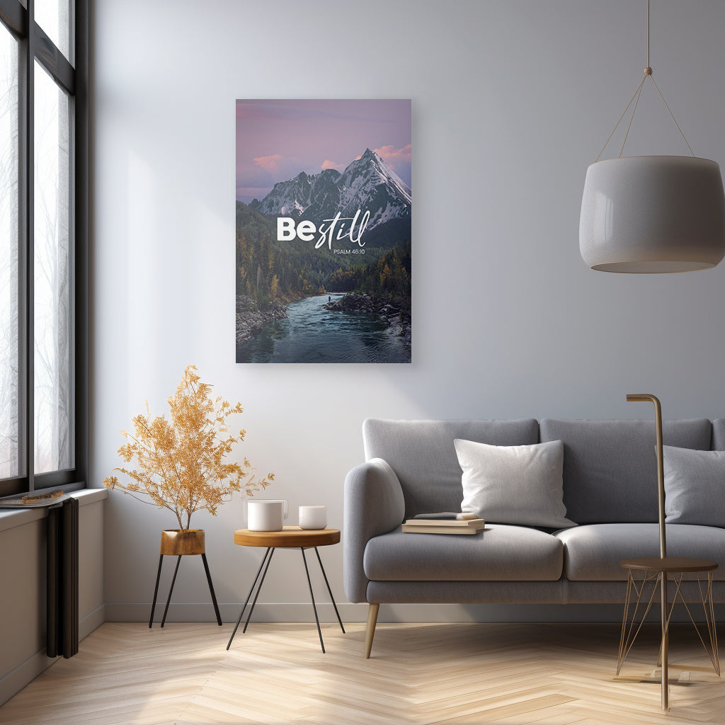 Psalm 46:10 - Be Still - 2