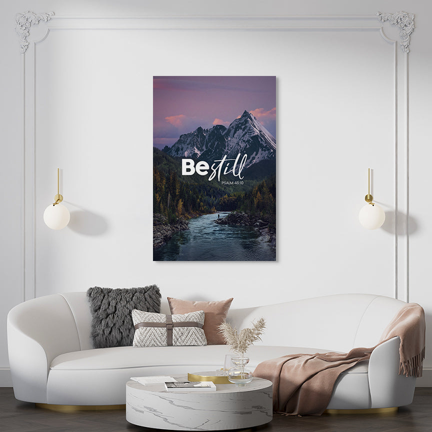 Psalm 46:10 - Be Still - 2